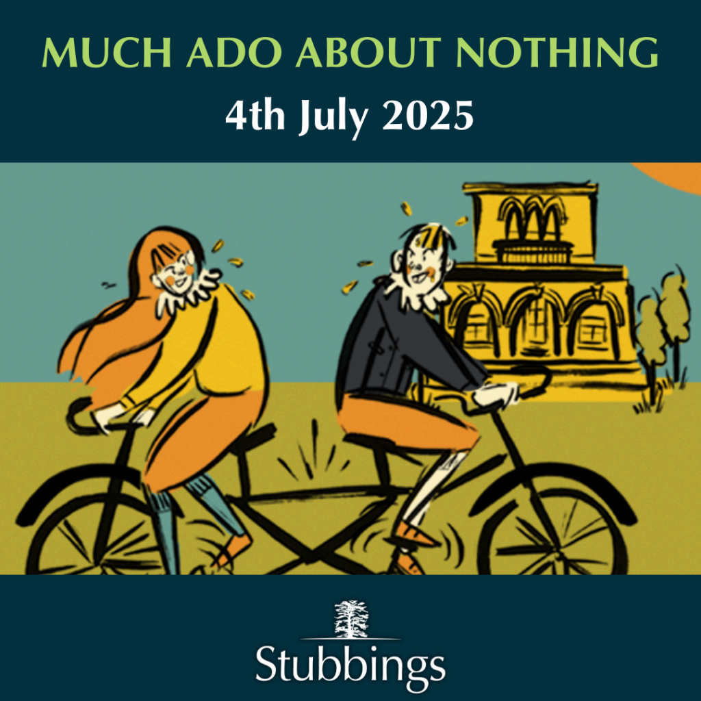 Stubbings Outdoor Theatre 2025 - Much Ado About Nothing